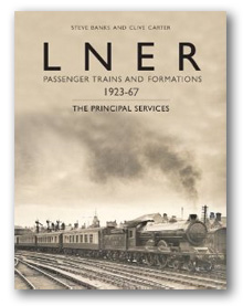 LNER Passenger Trains and Formations LNER Book